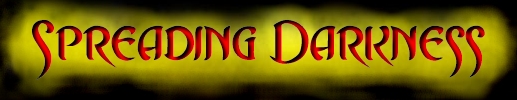 Spreading Darkness