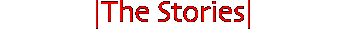 |The Stories|