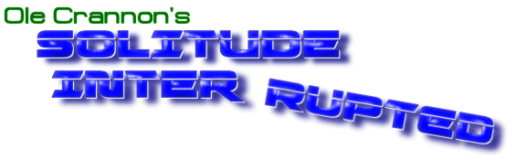 Solitude Interrupted