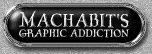 Machabit's Graphic Addiction